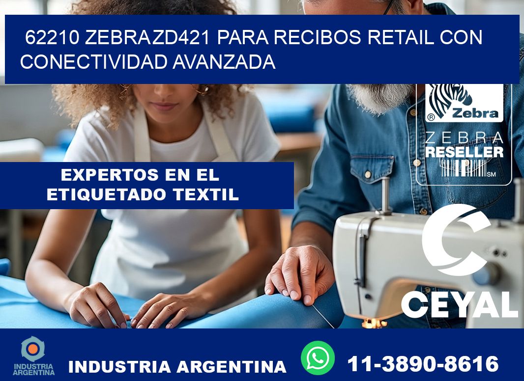 62210 Zebra ZD421 para recibos retail con conectividad avanzada