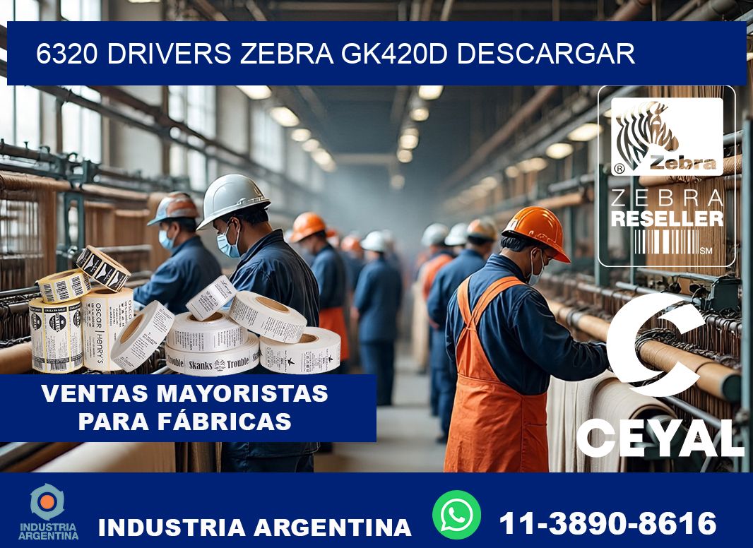 6320 drivers zebra gk420d descargar