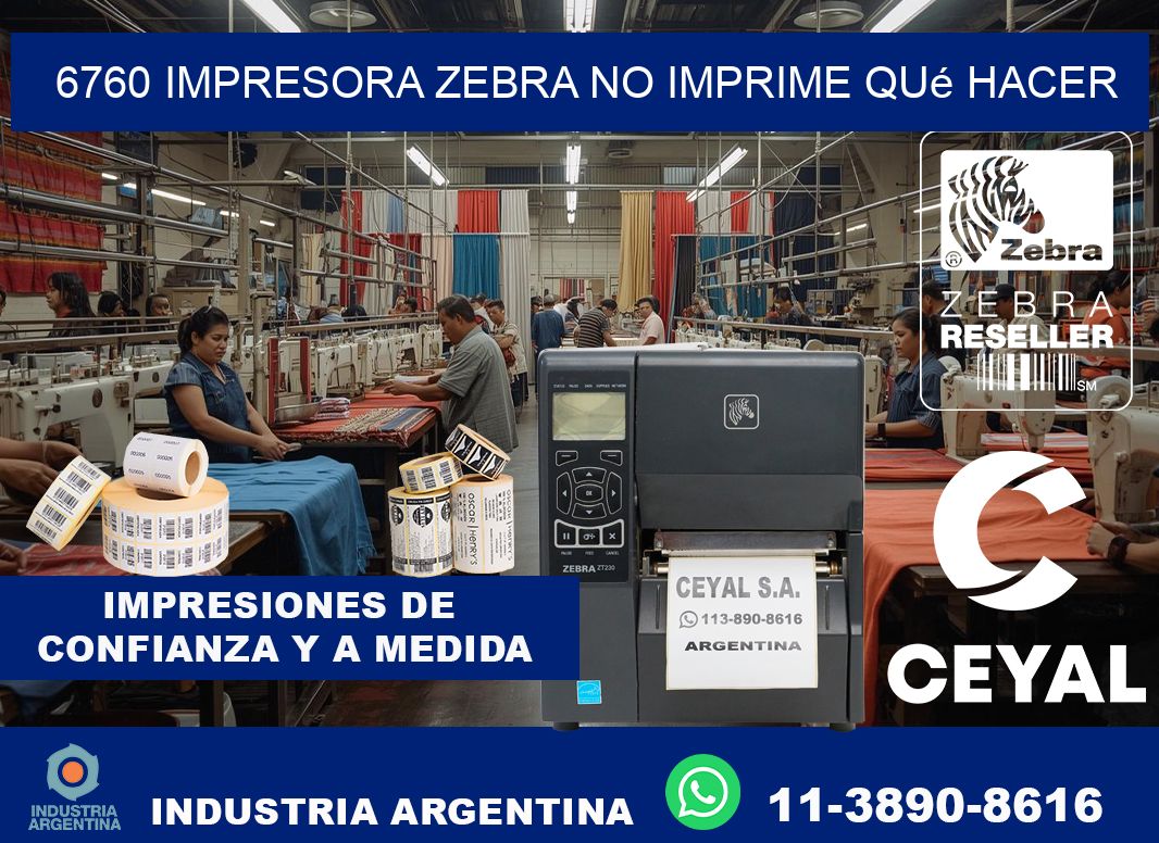 6760 impresora zebra no imprime qué hacer