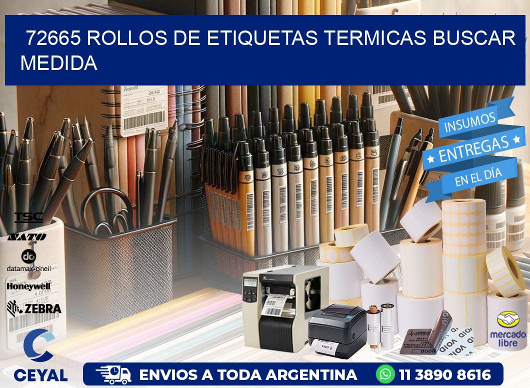 72665 rollos de etiquetas termicas buscar medida