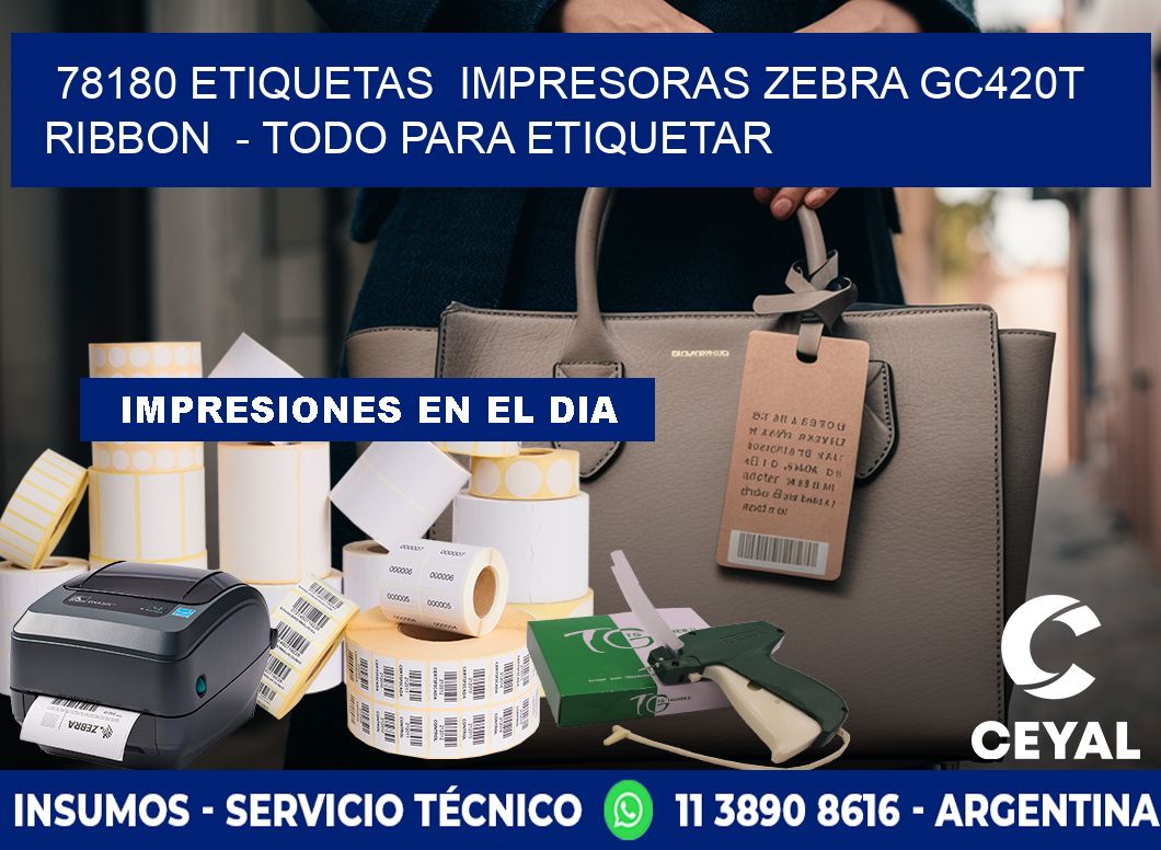 78180 etiquetas  impresoras zebra gc420t ribbon  - Todo para Etiquetar