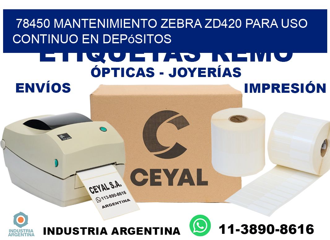 78450 mantenimiento zebra zd420 para uso continuo en depósitos