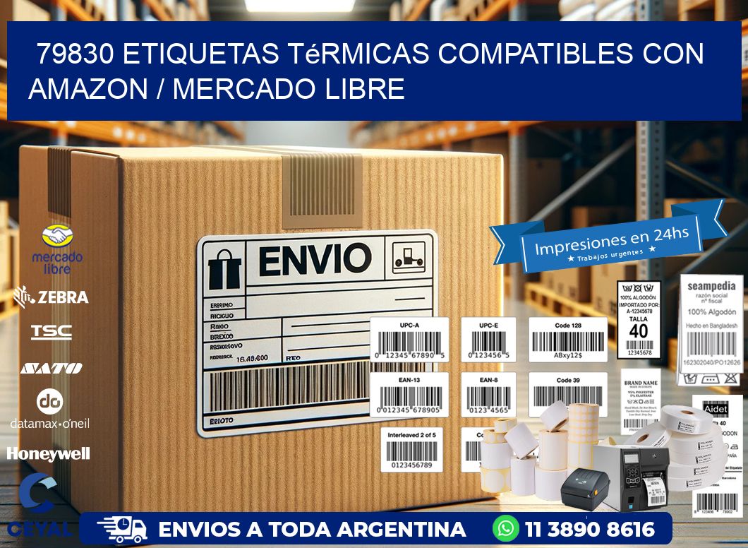 79830 etiquetas térmicas compatibles con Amazon / Mercado Libre