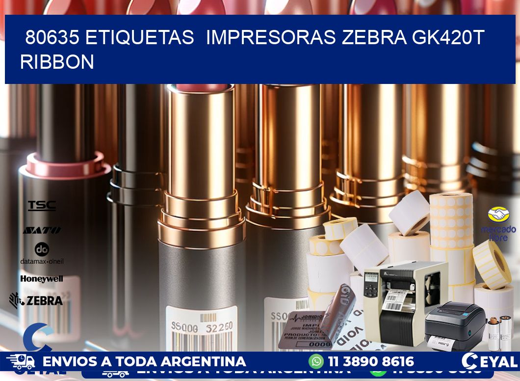 80635 Etiquetas  impresoras zebra gk420t ribbon