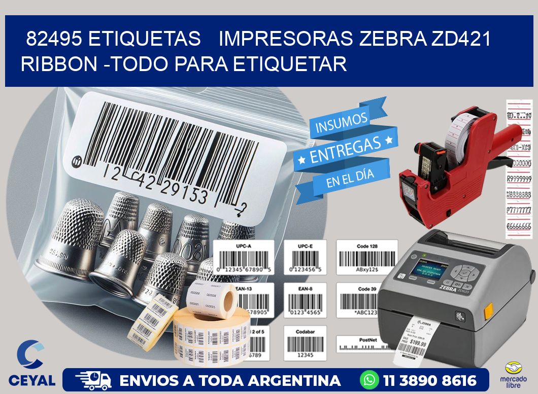 82495 etiquetas   impresoras zebra zd421 ribbon -Todo para Etiquetar