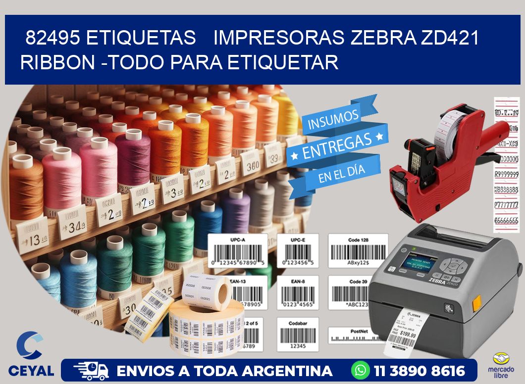 82495 etiquetas   impresoras zebra zd421 ribbon -Todo para Etiquetar