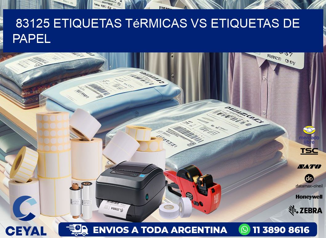 83125 etiquetas térmicas vs etiquetas de papel