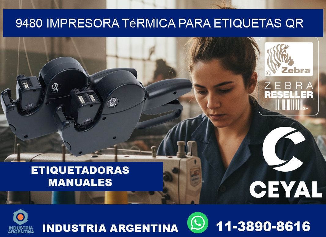 9480 impresora térmica para etiquetas QR