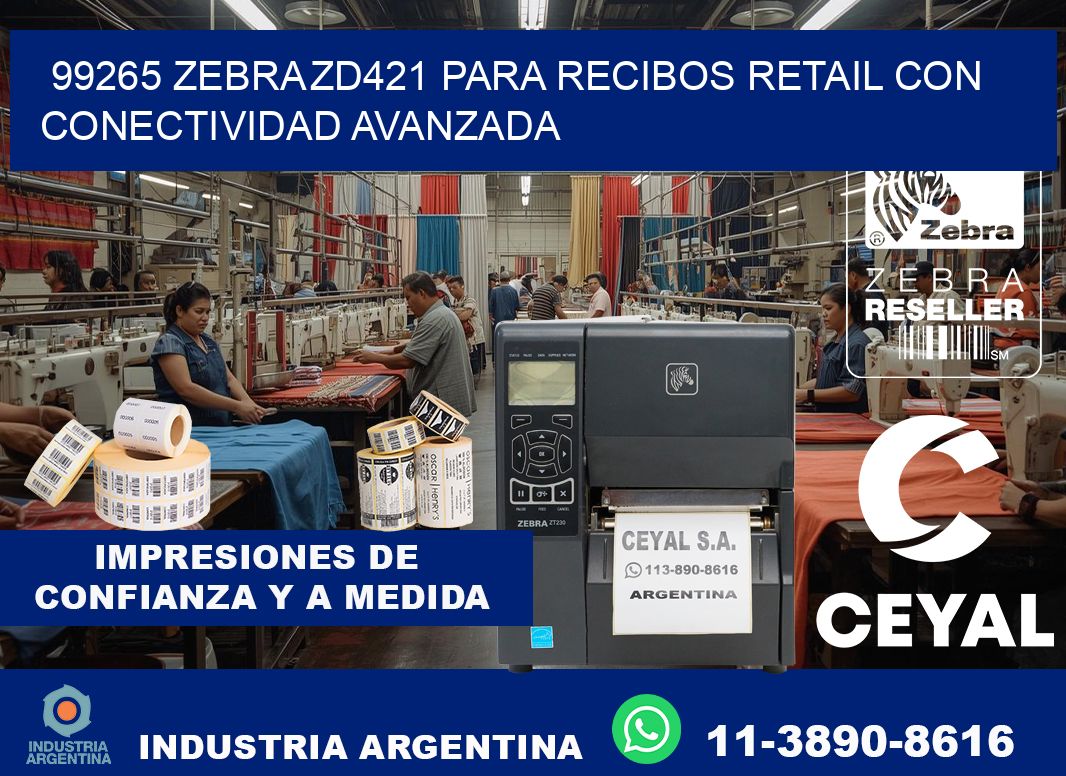 99265 Zebra ZD421 para recibos retail con conectividad avanzada