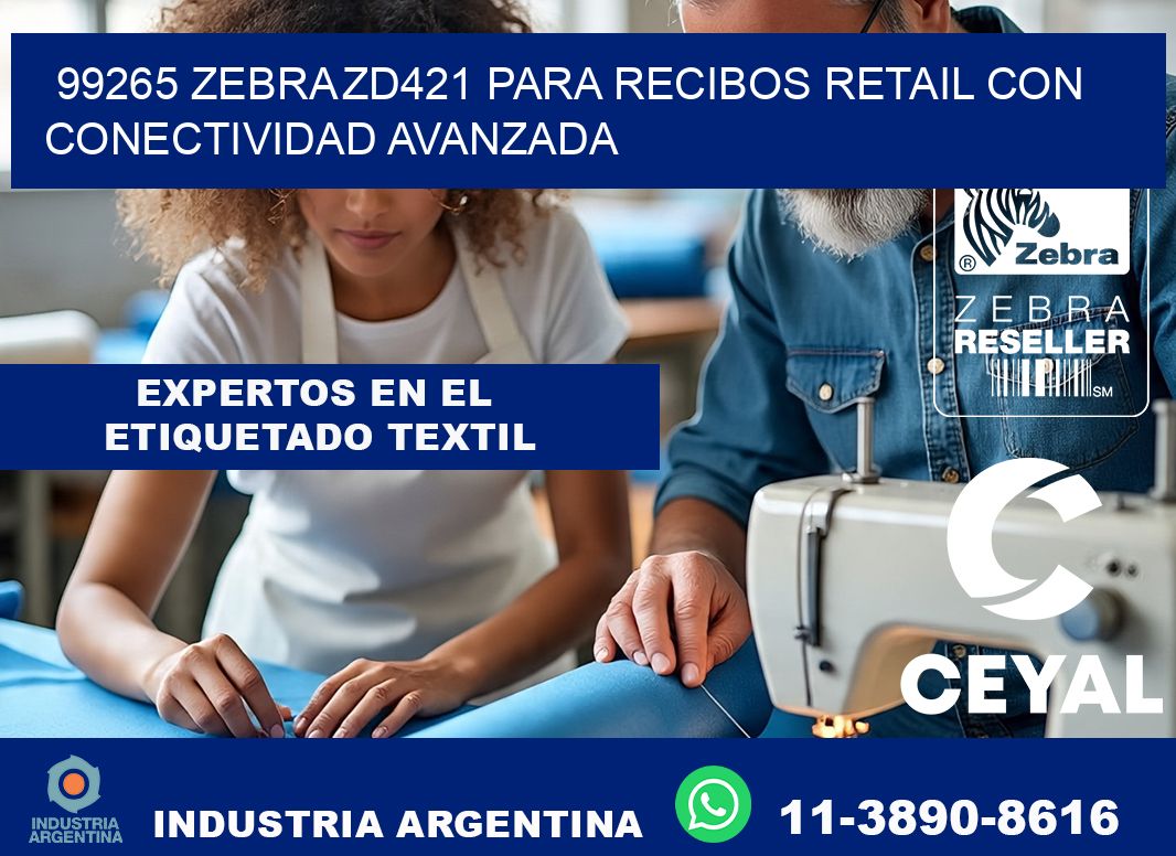 99265 Zebra ZD421 para recibos retail con conectividad avanzada