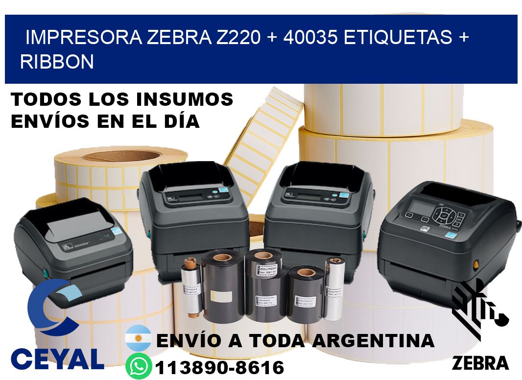 impresora zebra z220 + 40035 etiquetas + ribbon