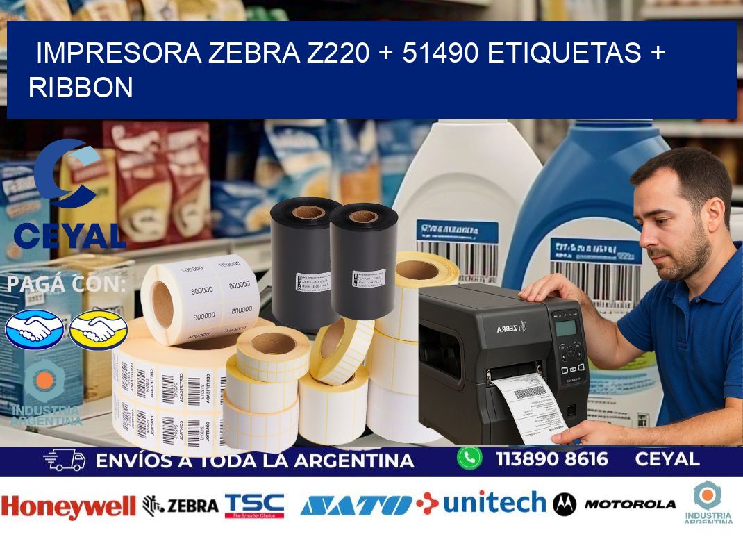 impresora zebra z220 + 51490 etiquetas + ribbon
