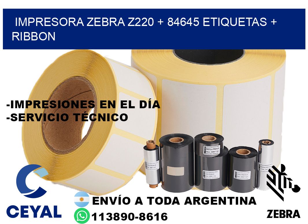 impresora zebra z220 + 84645 etiquetas + ribbon