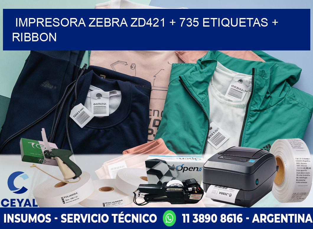 impresora zebra zd421 + 735 etiquetas + ribbon
