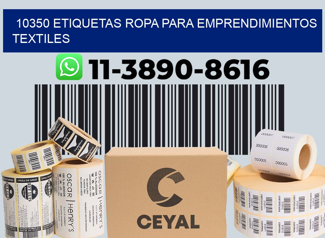 10350 Etiquetas ropa para emprendimientos textiles