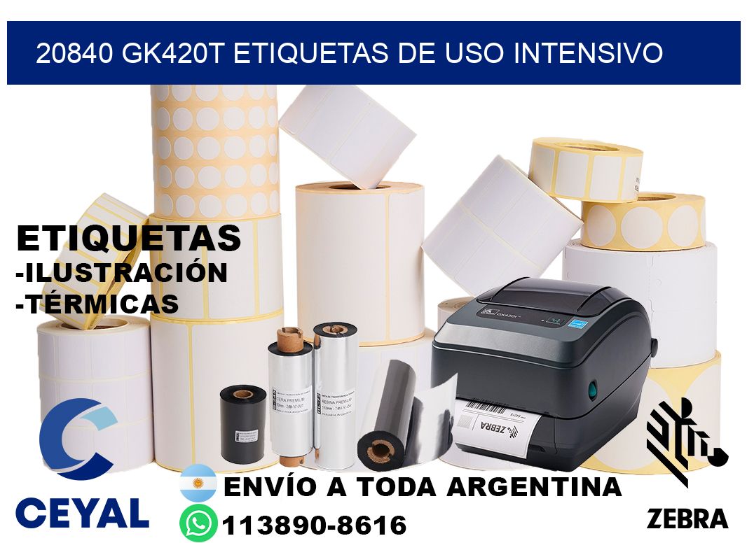 20840 gk420t etiquetas de uso intensivo
