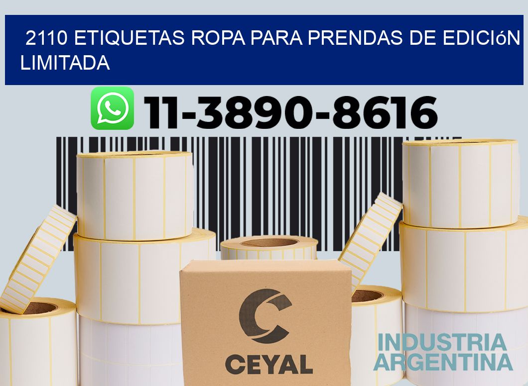 2110 Etiquetas ropa para prendas de edición limitada
