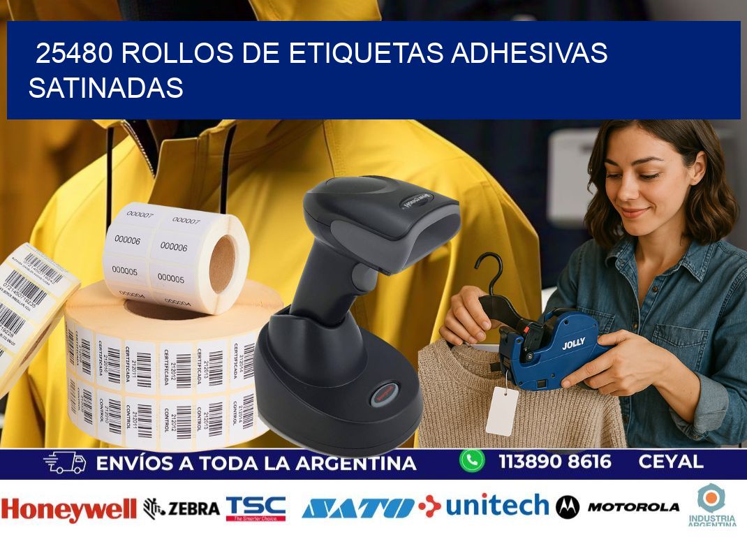 25480 rollos de etiquetas adhesivas satinadas