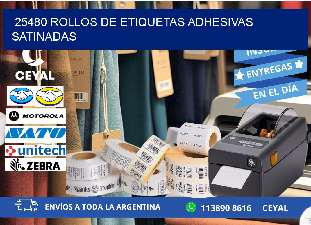 25480 rollos de etiquetas adhesivas satinadas