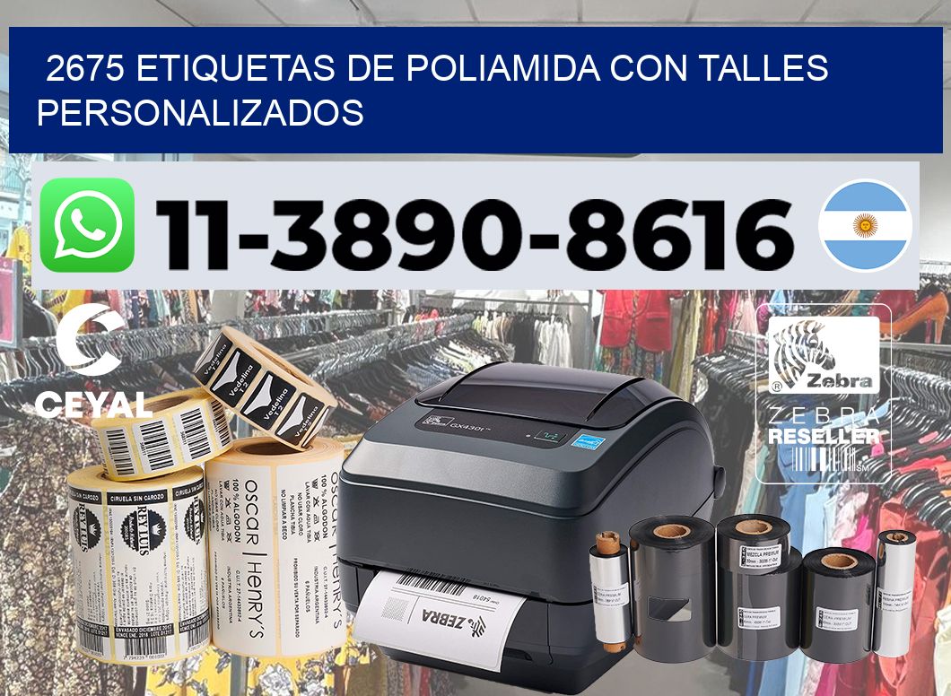 2675 Etiquetas de poliamida con talles personalizados