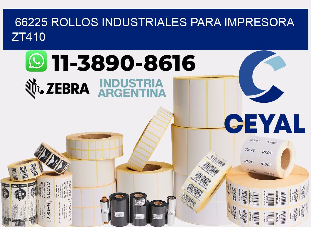 66225 rollos industriales para impresora zt410