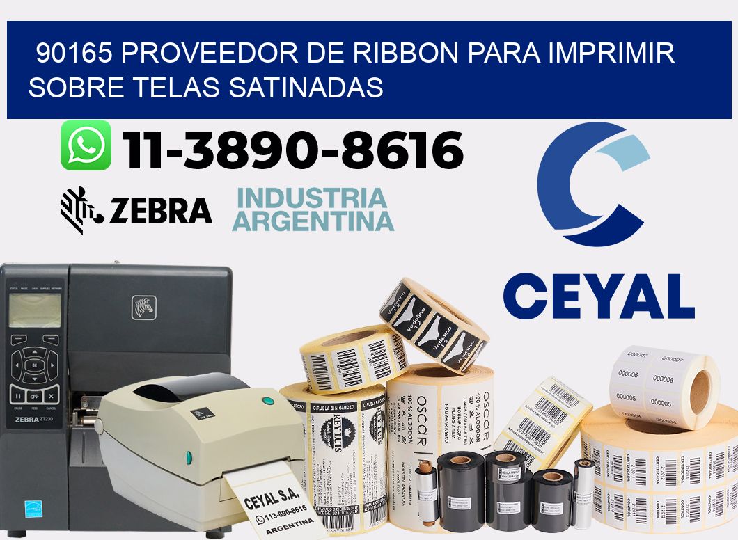 90165 proveedor de ribbon para imprimir sobre telas satinadas