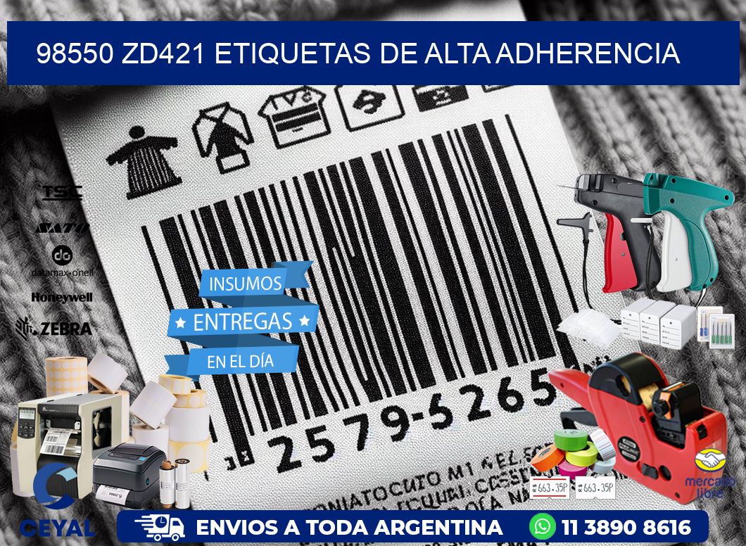 98550 zd421 etiquetas de alta adherencia