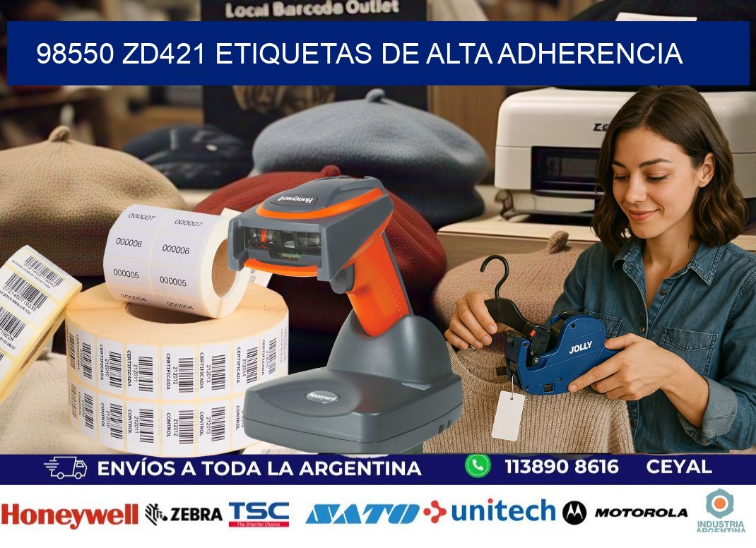 98550 zd421 etiquetas de alta adherencia