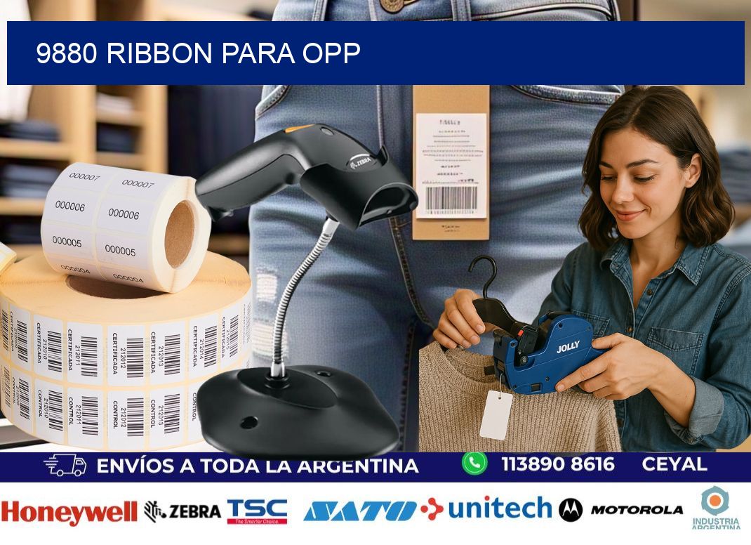 9880 ribbon para opp