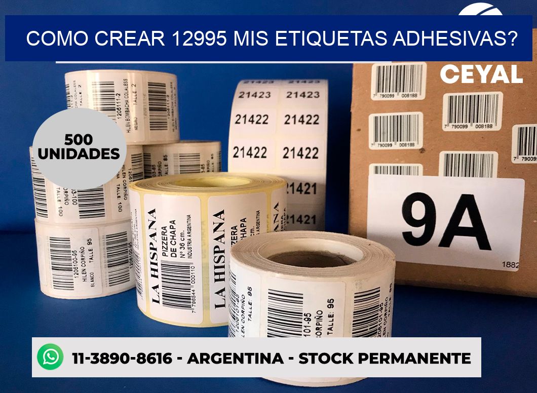 como crear 12995 mis etiquetas adhesivas?