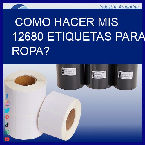 como hacer mis 12680 etiquetas para ropa?