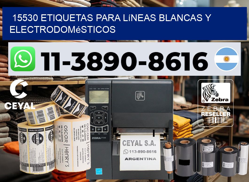 15530 Etiquetas para líneas blancas y electrodomésticos