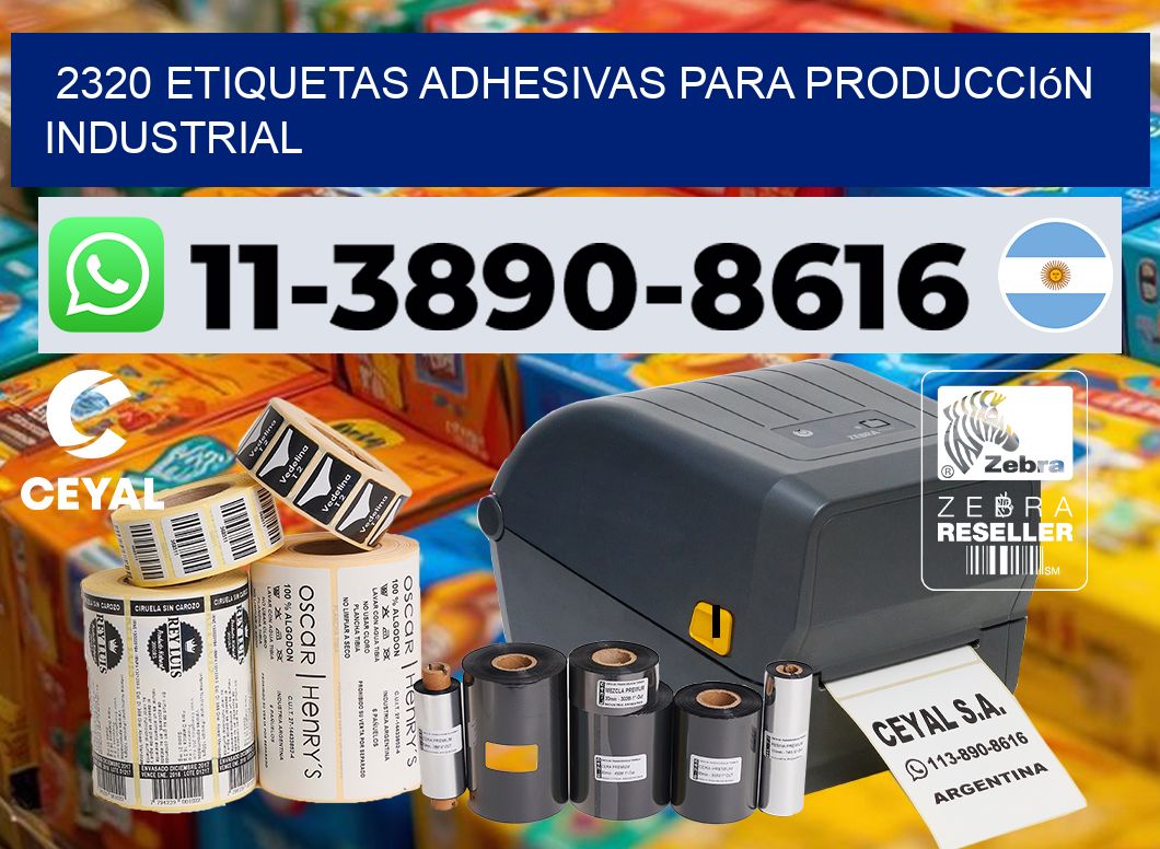 2320 Etiquetas adhesivas para producción industrial