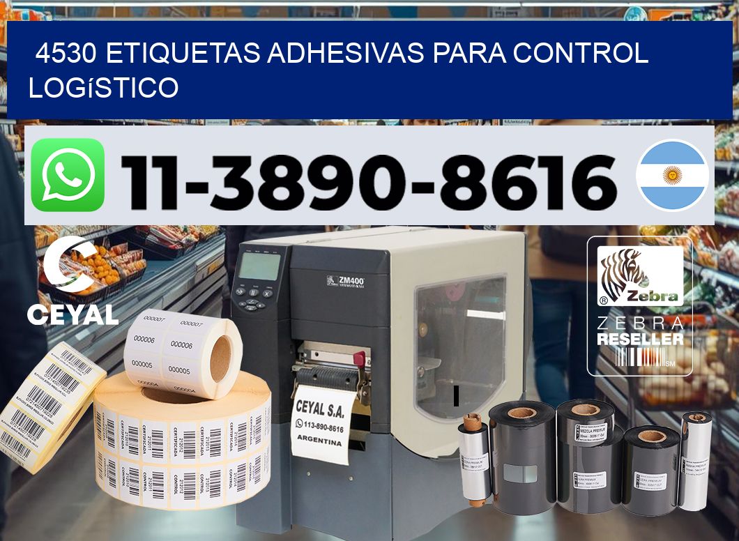 4530 Etiquetas adhesivas para control logístico