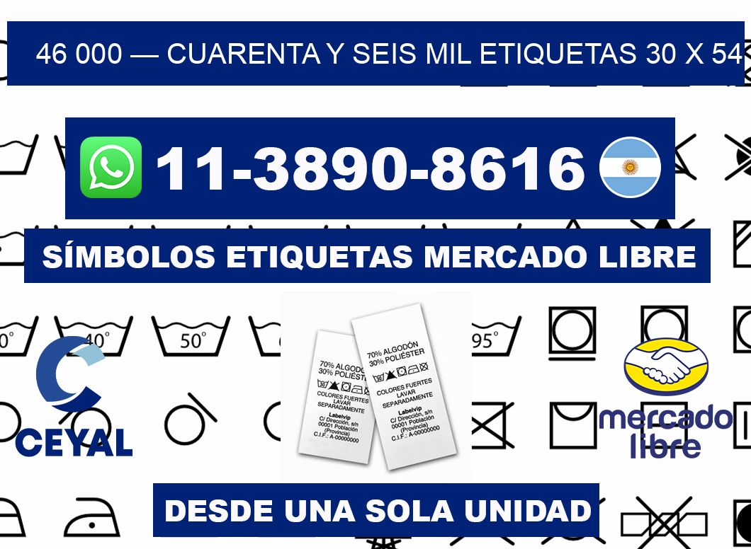 46 000 — cuarenta y seis mil etiquetas 30 x 54