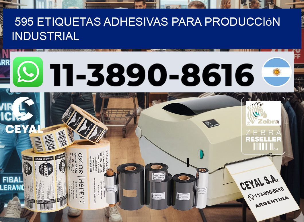 595 Etiquetas adhesivas para producción industrial