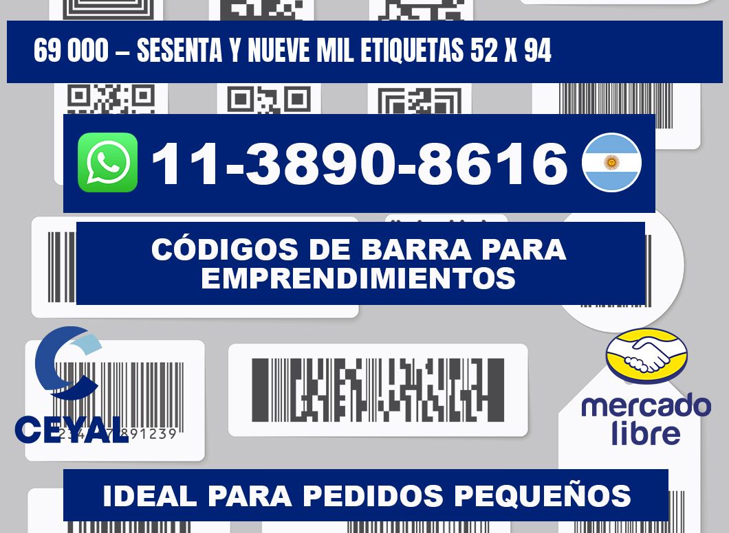 69 000 — sesenta y nueve mil etiquetas 52 x 94