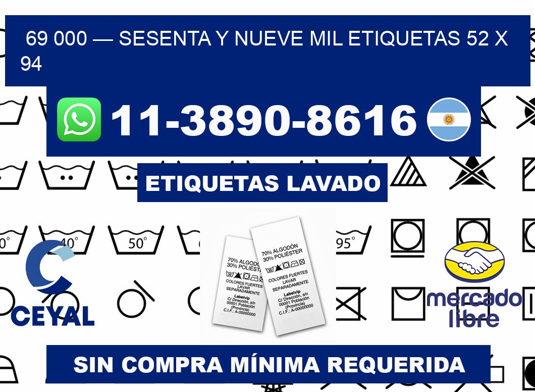 69 000 — sesenta y nueve mil etiquetas 52 x 94