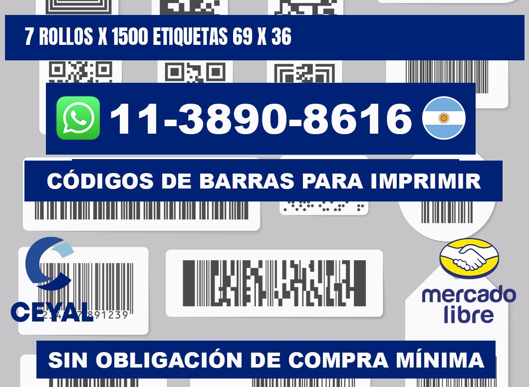 7 rollos x 1500 etiquetas 69 x 36