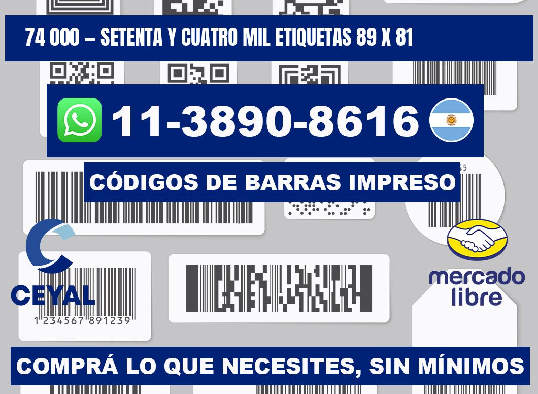 74 000 — setenta y cuatro mil etiquetas 89 x 81