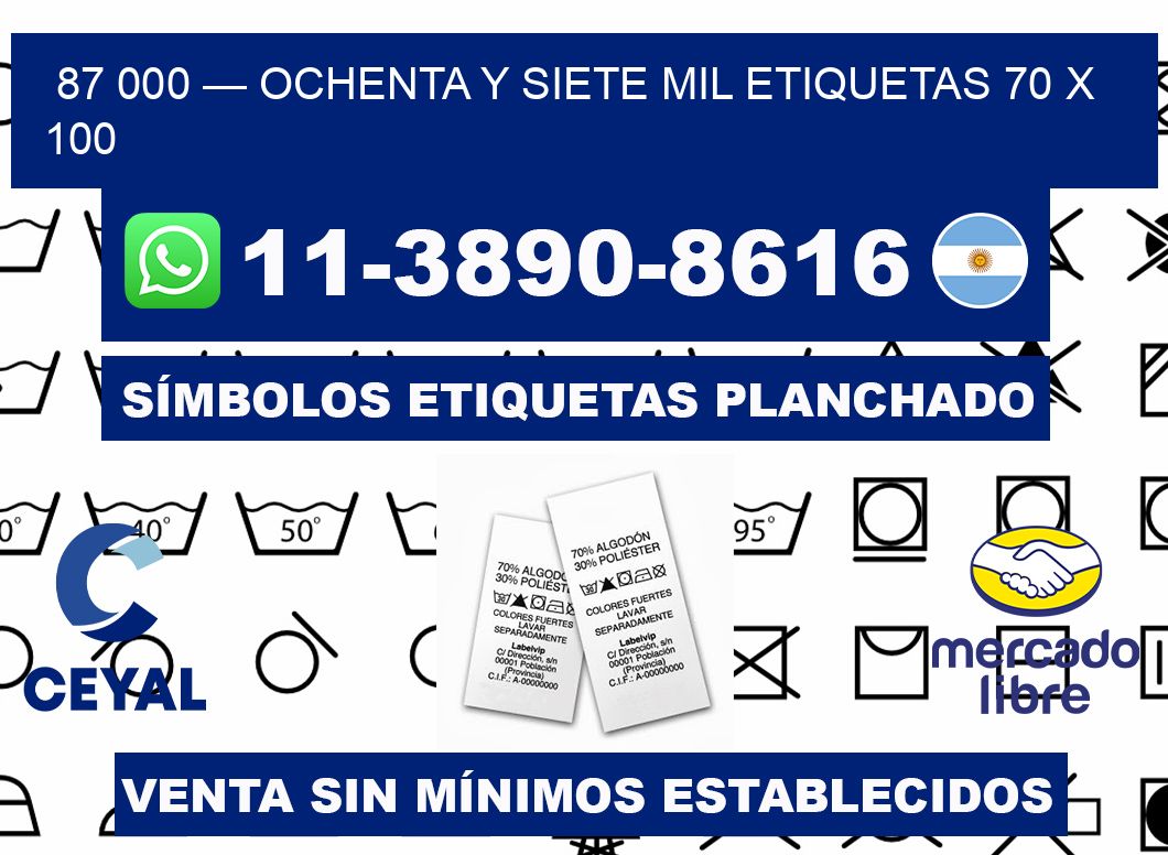 87 000 — ochenta y siete mil etiquetas 70 x 100