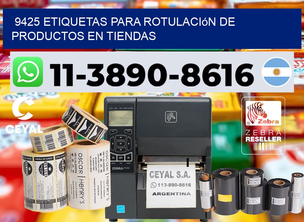 9425 Etiquetas para rotulación de productos en tiendas