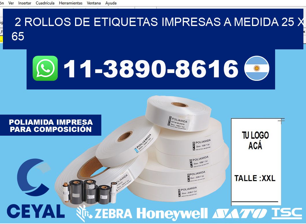 2 rollos de etiquetas impresas a medida 25 x 65