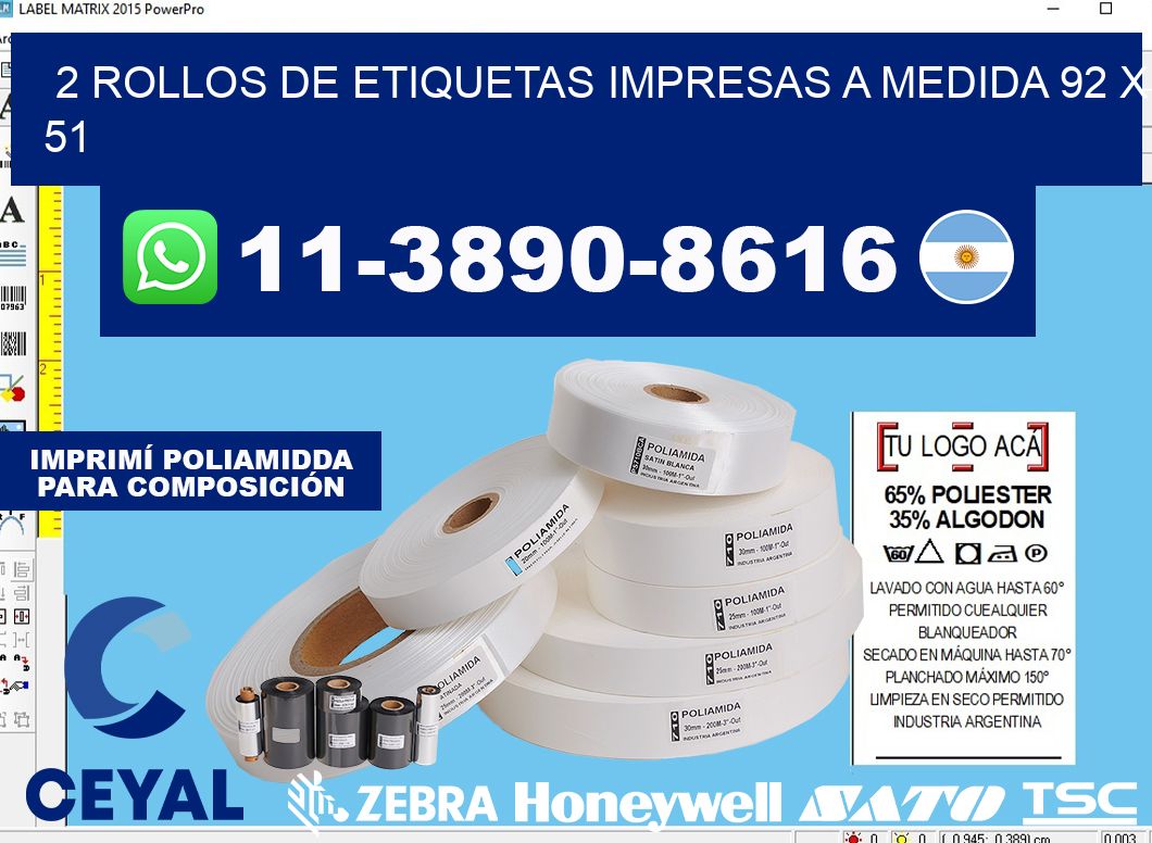 2 rollos de etiquetas impresas a medida 92 x 51