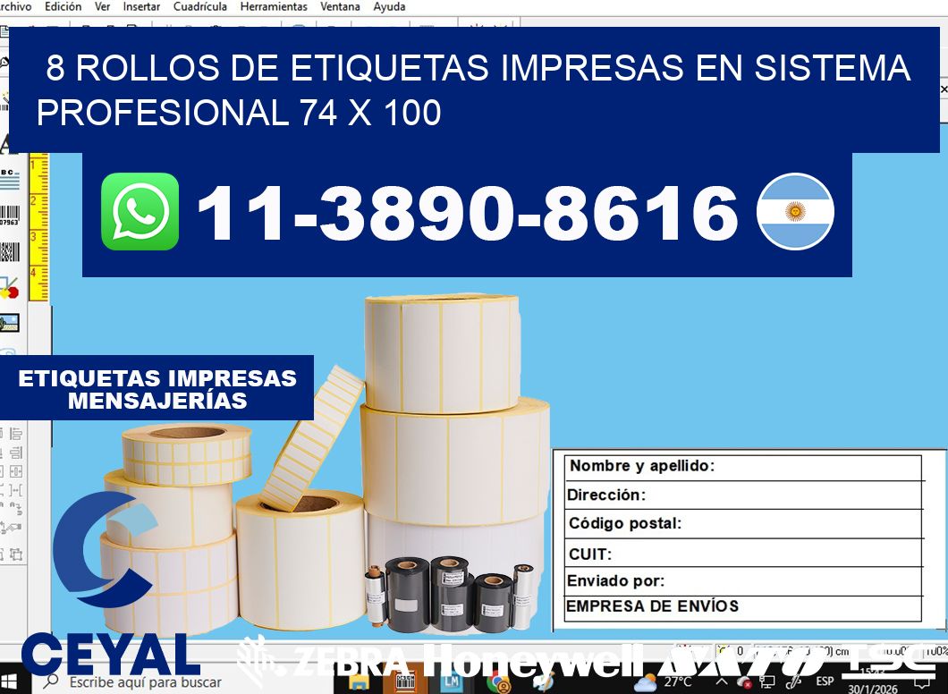 8 rollos de etiquetas impresas en sistema profesional 74 x 100