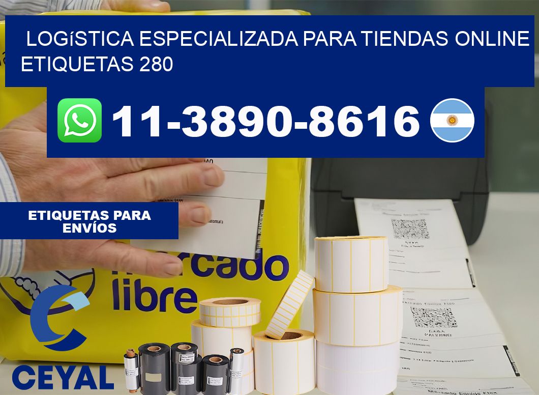 Logística especializada para tiendas online etiquetas 280