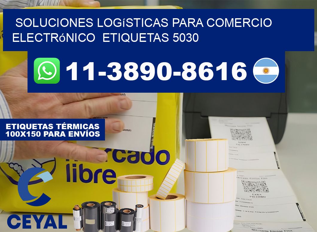 Soluciones logísticas para comercio electrónico  etiquetas 5030