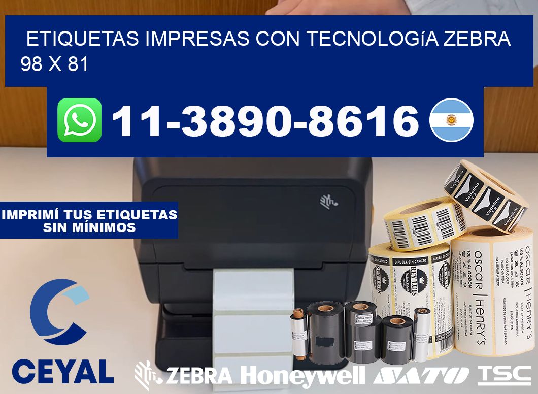 etiquetas impresas con tecnología Zebra 98 x 81