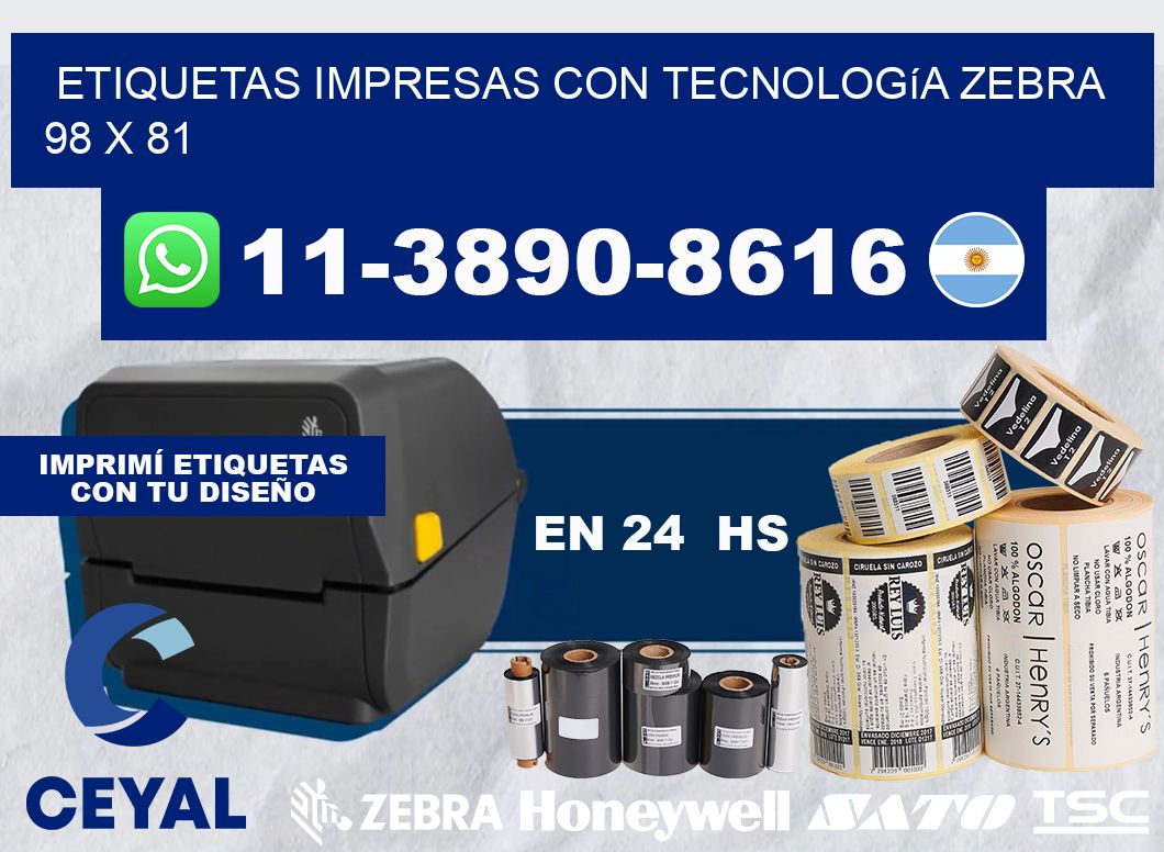 etiquetas impresas con tecnología Zebra 98 x 81