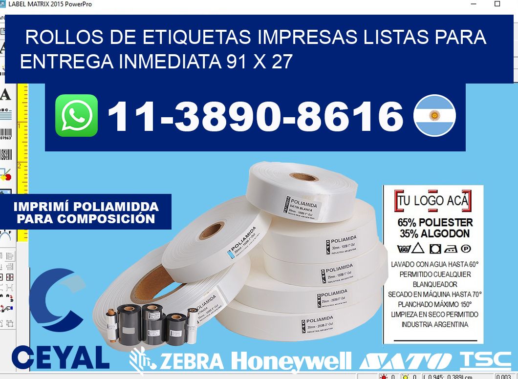 rollos de etiquetas impresas listas para entrega inmediata 91 x 27